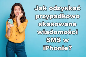 Odzyskiwanie skasowanych wiadomości SMS