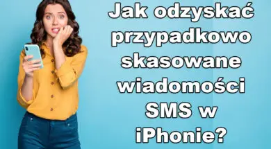 Odzyskiwanie skasowanych wiadomości SMS