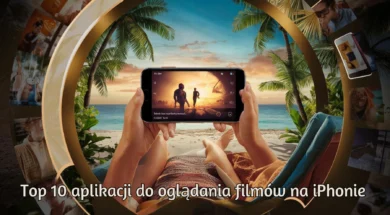top 10 aplikacji do oglądania filmów, oglądanie wideo na iPhone, jak oglądać film na iphonie, jak włączyć film na telefonie apple, darmowe filmy do oglądania na iPhone,