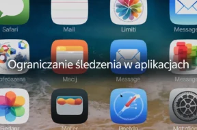 wyłącz śledzenie w iphone, jak ograniczyć śledzenie w aplikacjach, jak wyłączyć reklamy personalizowane