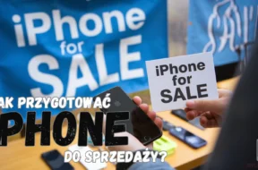 Tekst akapitu_jak przygotowac iphone do sprzedazy applemobile 180kb