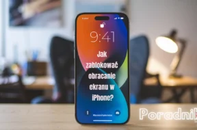 Jak oszczedzic baterie w telefonie iPhone_obracanie ekranu iphone 180kb