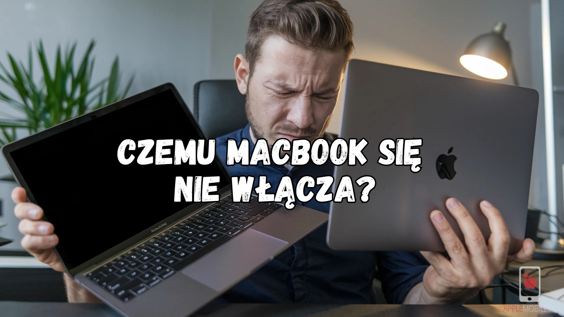 Czemu Macbook nie chce się włączyć? Proste rozwiązania nim trafisz do serwisu Mac.