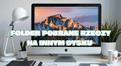 folder pobrane rzeczy na innym dysku jak przenieść pobrane rzeczy z dysku systemowego na drugi w macos
