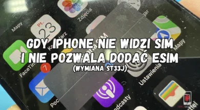 naprawa ST33J w iphone naprawa ST33J w iPhone który nie widzi karty sim i nie pozwala dodać karty esim