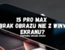 brak obrazu u9400 brak obrazy nie z winy ekranu u9400 seria 15 iphone